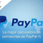 La mejor calculadora de comisiones PayPal