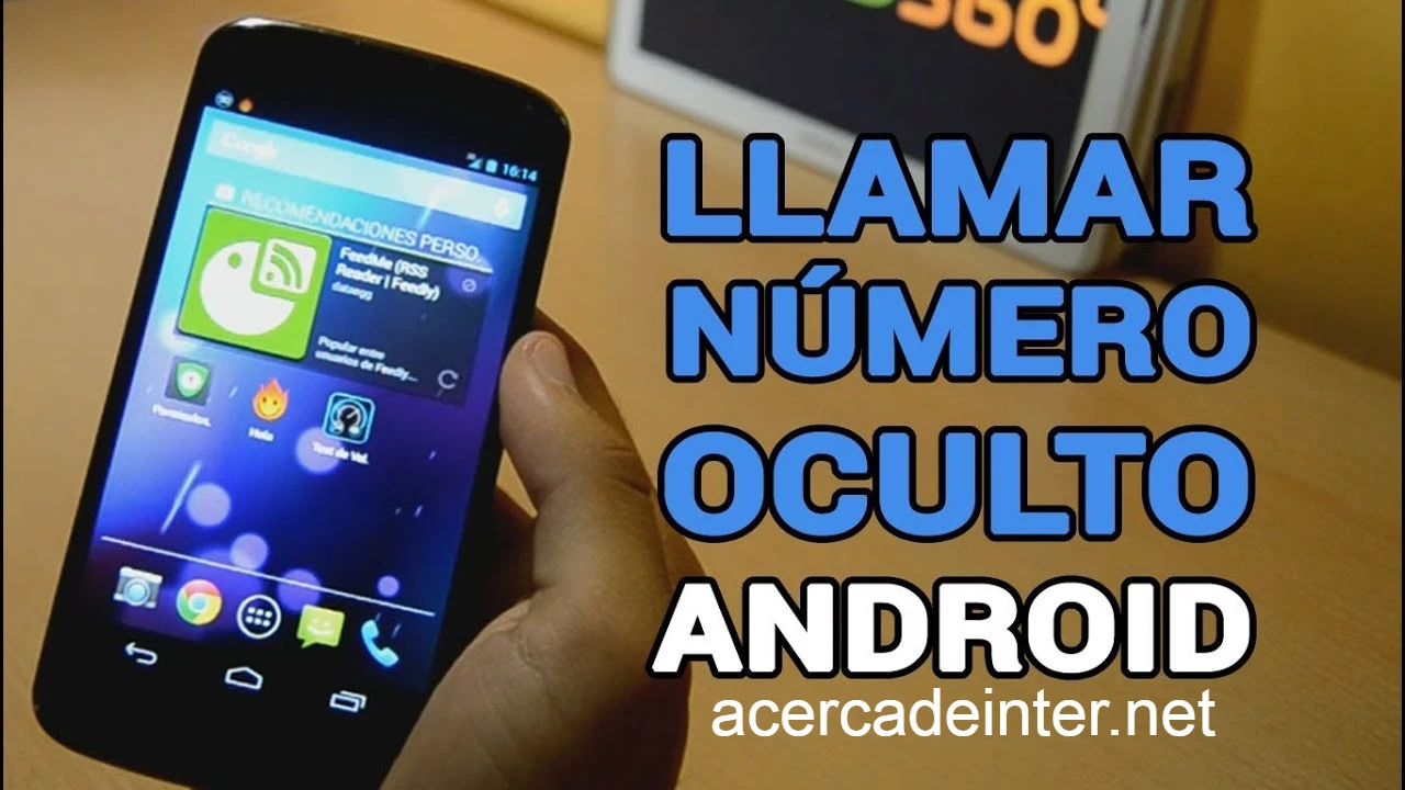 ¿Cómo llamar con número oculto Android?