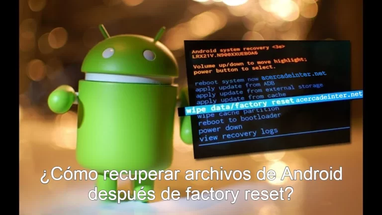¿Cómo recuperar archivos de Android después de factory reset?